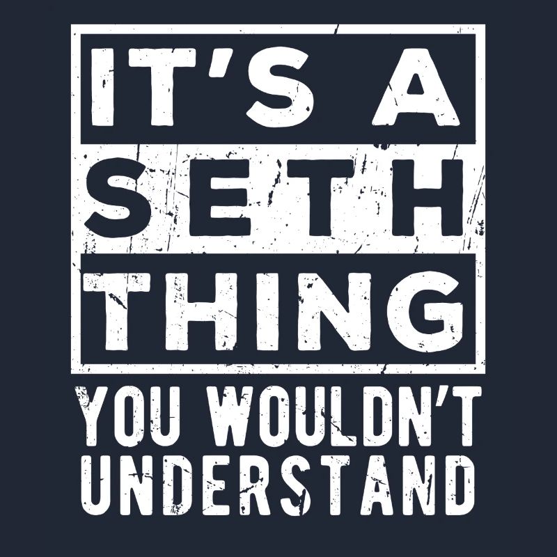 C’est une chose de Seth que tu ne comprendrais pas