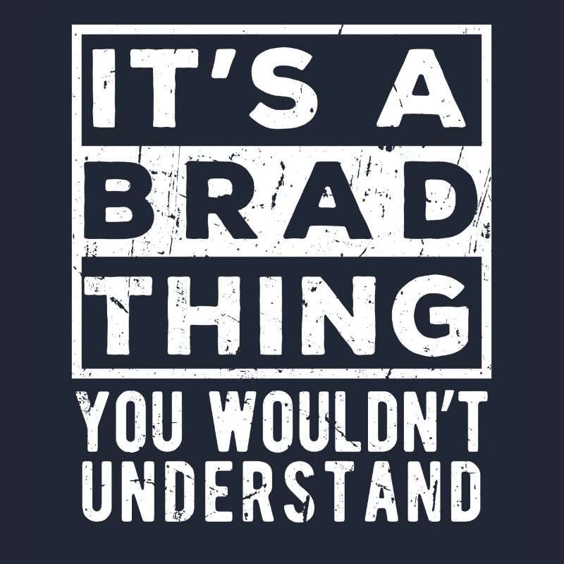 C’est une chose de Brad que tu ne comprendrais pas