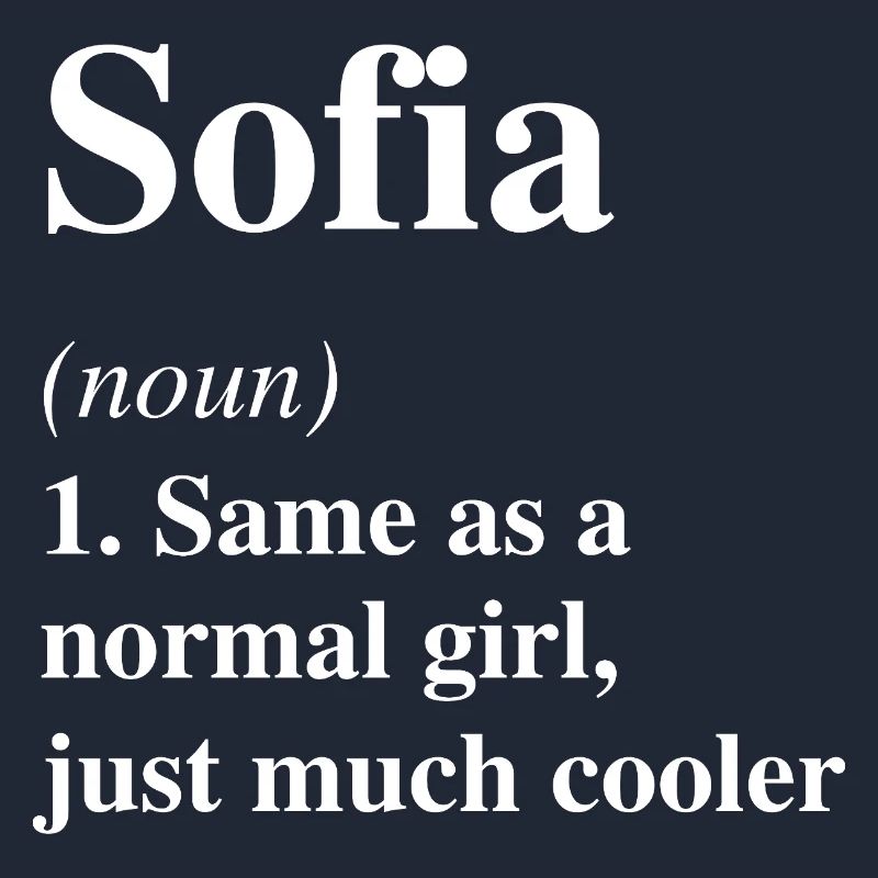 Sofia Definition Cool Name Saying Gift