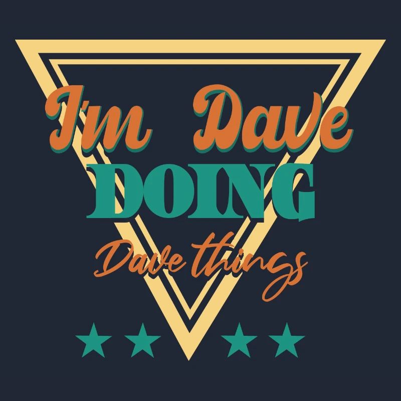 I'm Dave Doing Dave Things