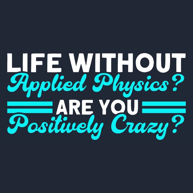 A life without applied physics