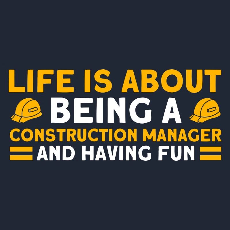 Fun Foreman Construction Manager Construction Project