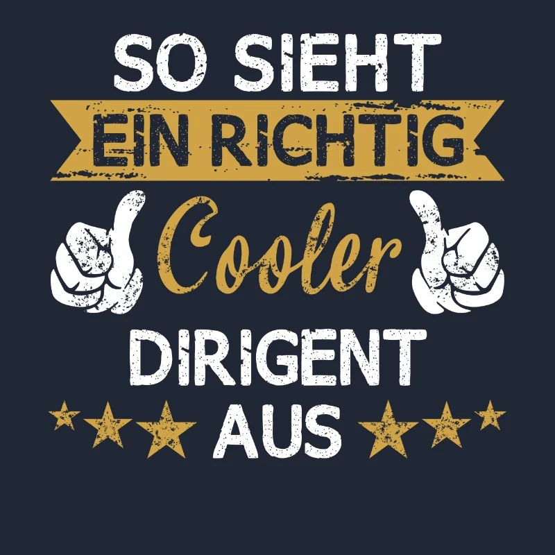 Chor Chorleiter Dirigent Dirigieren Spruch