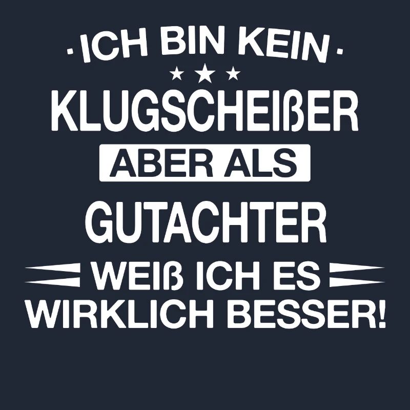 Gutachter Sachverständiger Beruf Spruch Geschenk