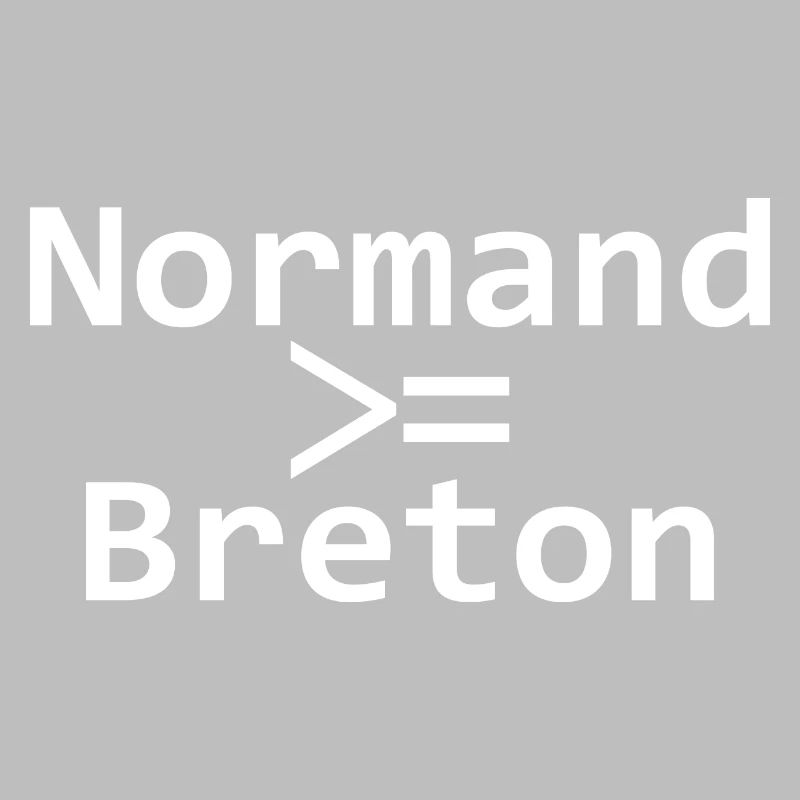 Normannisch größer oder gleich Bretonisch