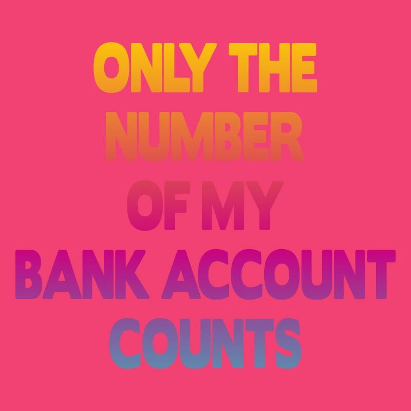 Seul le numéro de mon compte bancaire compte