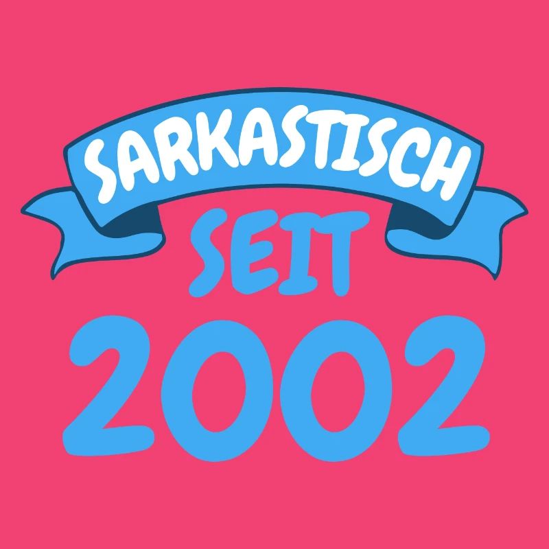 21 Jahre Geburtstag Geschenk Sarkastisch seit 2002