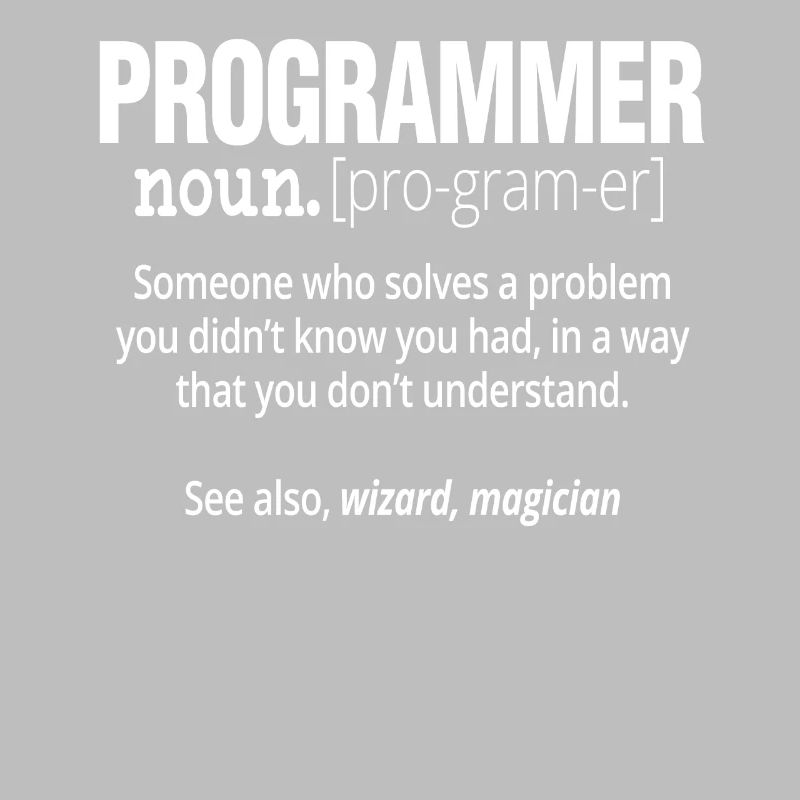 Programmer Noun Funny Software Engineer Coder