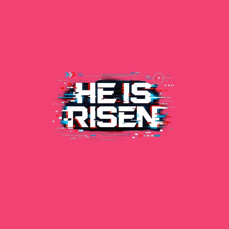 He is Risen
