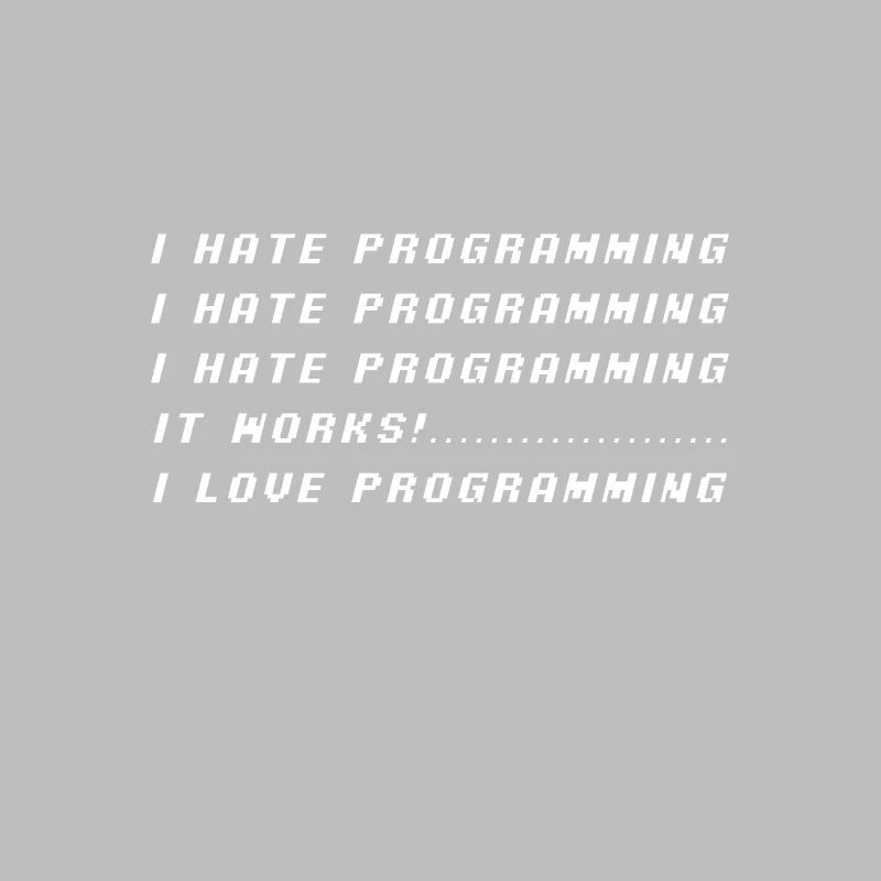 I Hate Programming