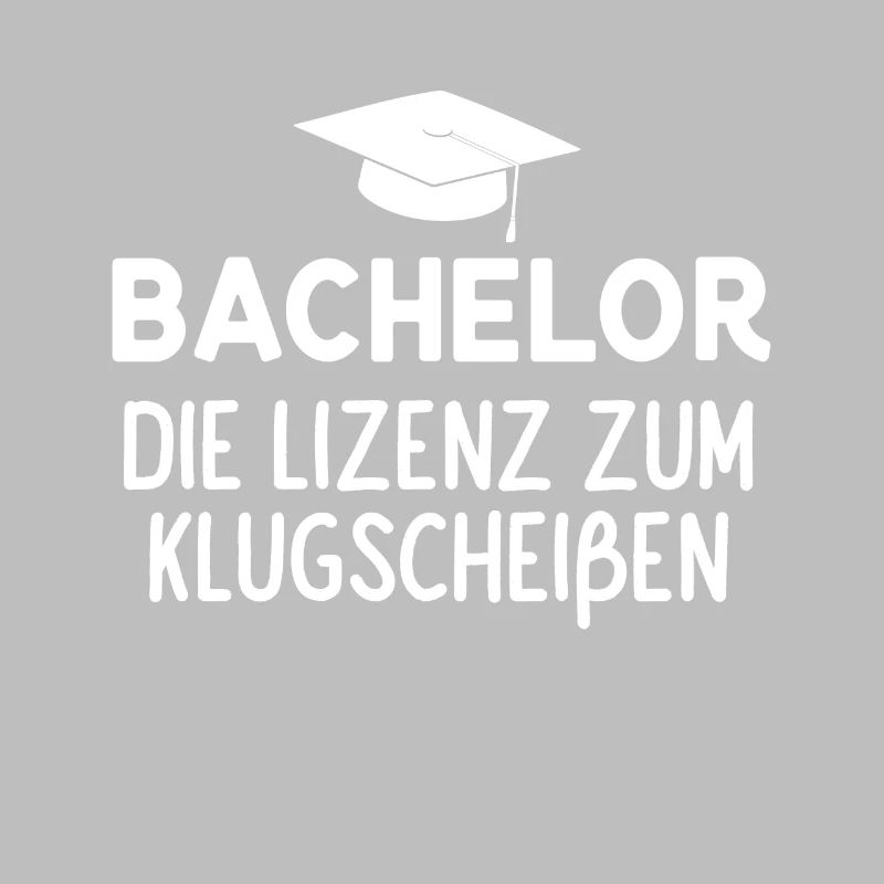 Bachelor Lizenz zum Klugscheißen