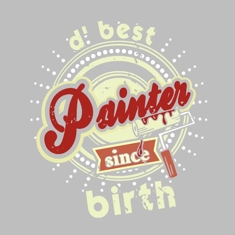 D' Best Painter Since Birth Retro Painter Designs