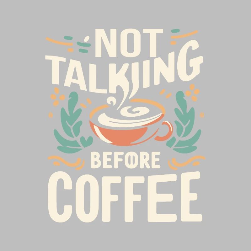 Not Talking before Coffee