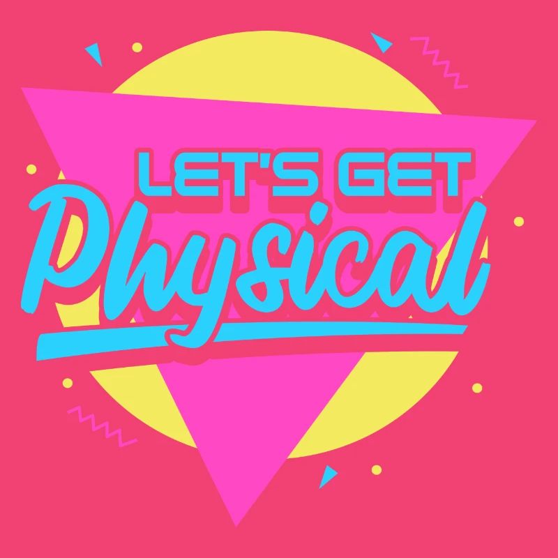 Lets Get Physical