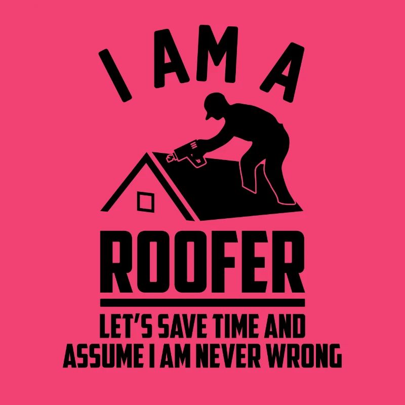 Ich Bin Ein Dachdecker-Dachdach-Dacharbeiter