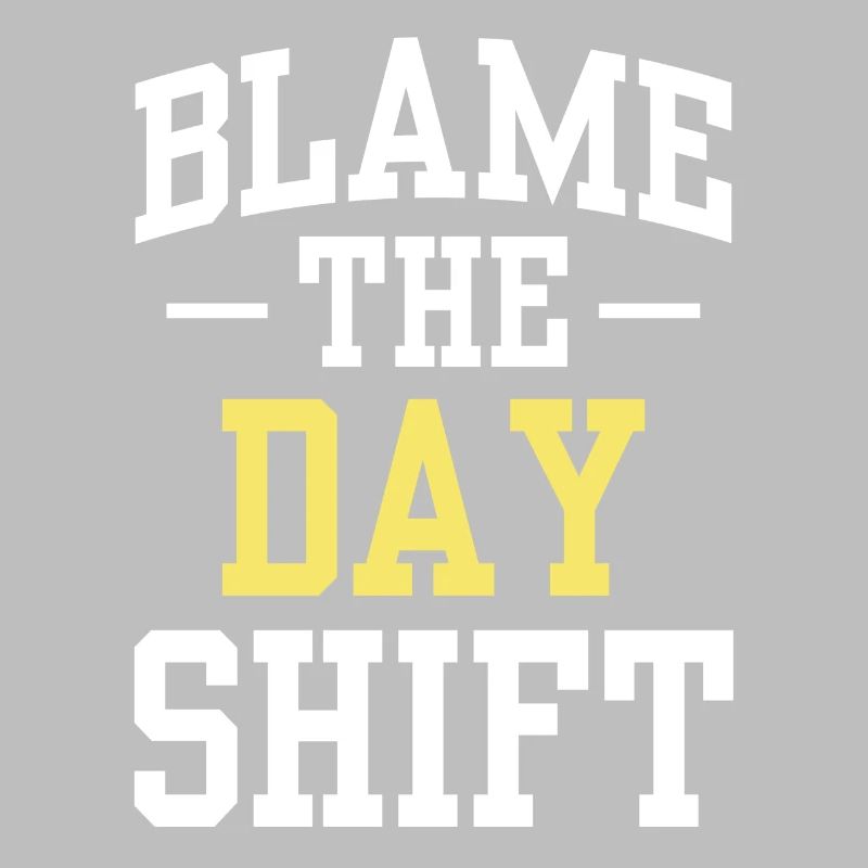 Making the day shift responsible for work