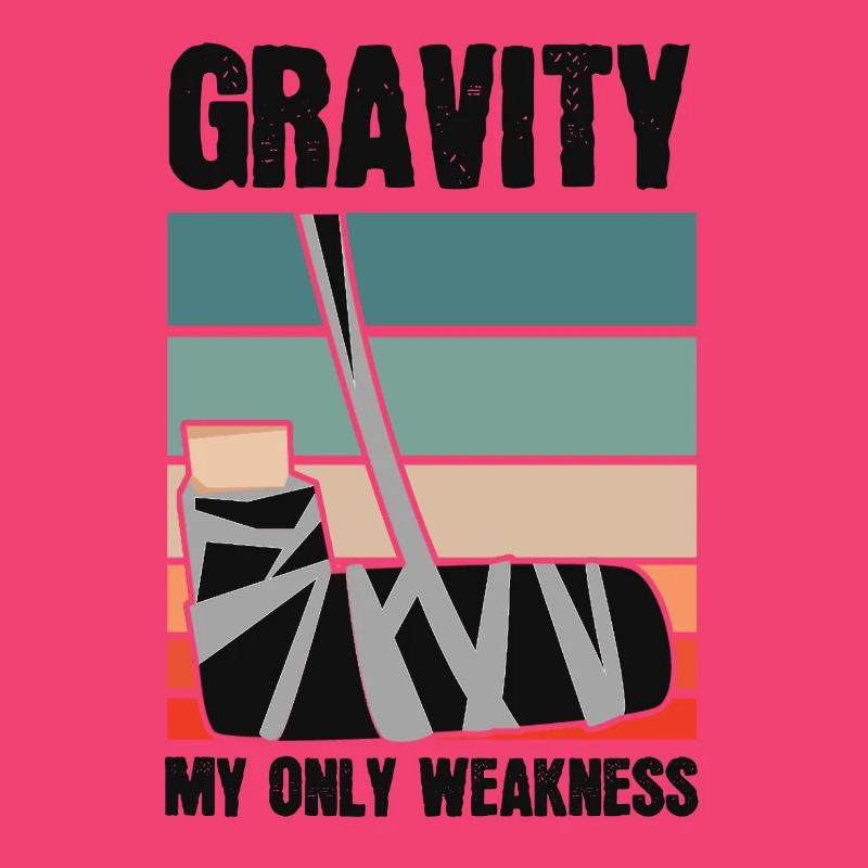 Gravity My Only Weakness Bones