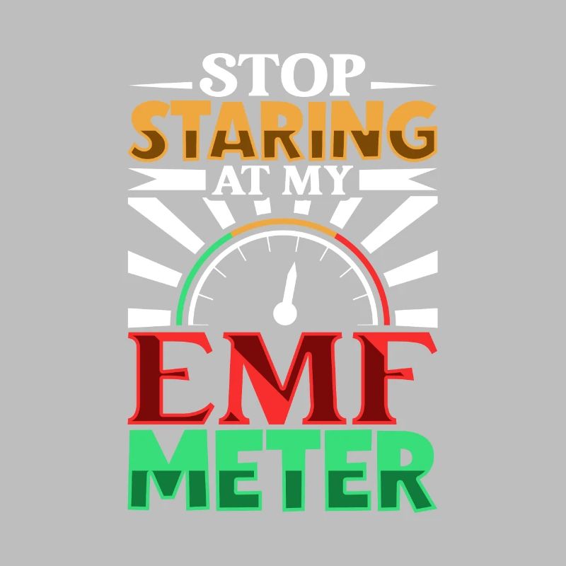 Don't stare at my EMF meter - ghostbusters