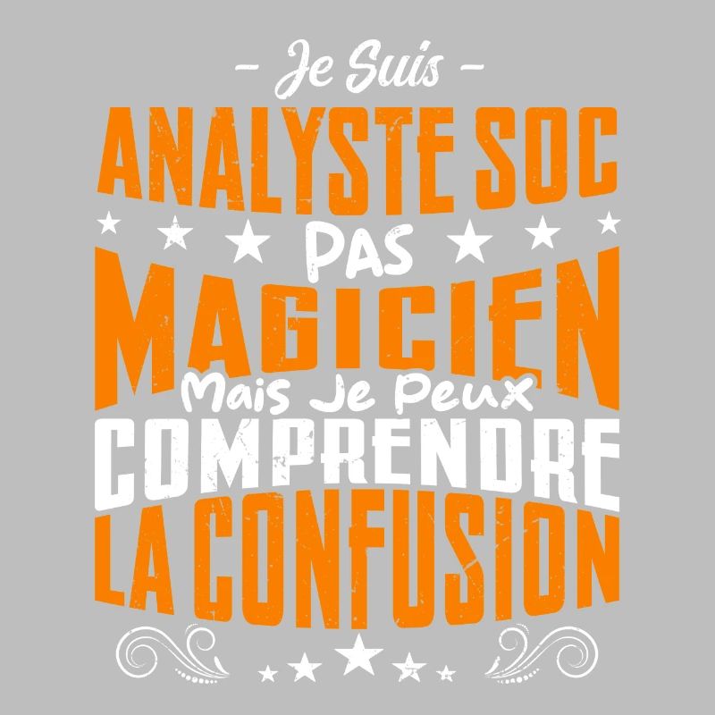 Je Suis Analyste Soc Pas Magicien