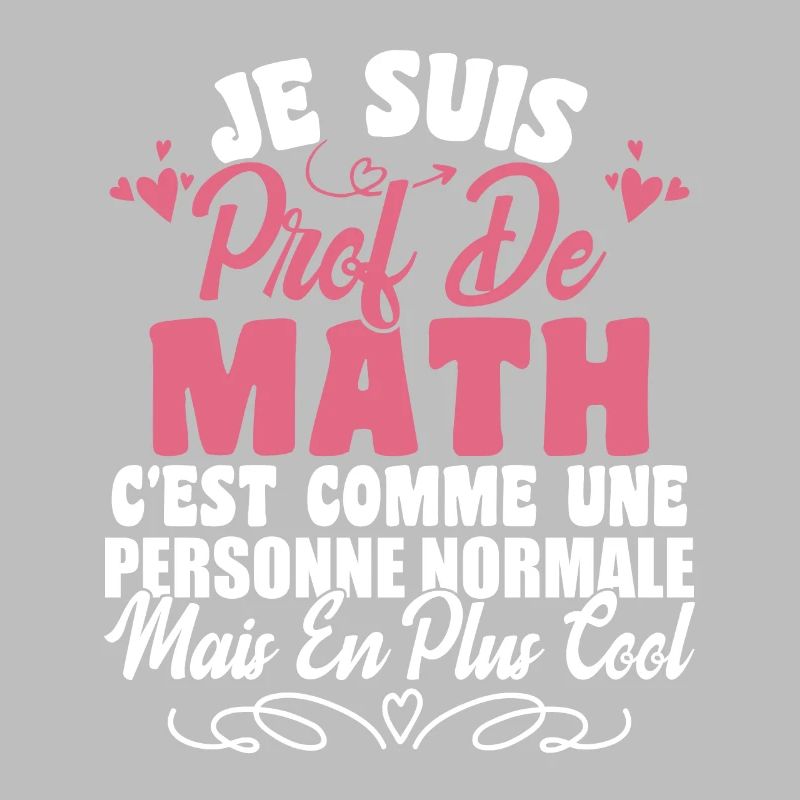 Je Suis Prof De Maths