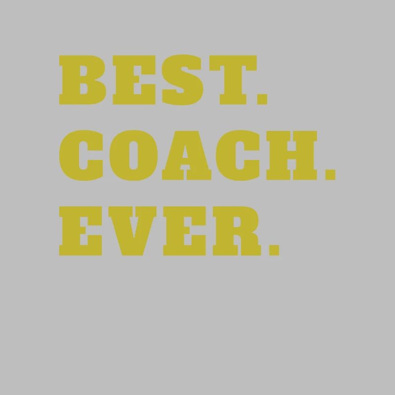 Best Coach Ever