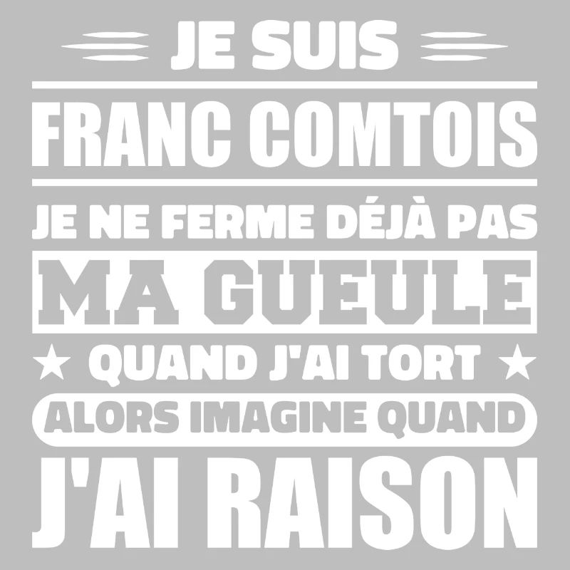 Franc comtois je ferme pas ma gueule franche comté
