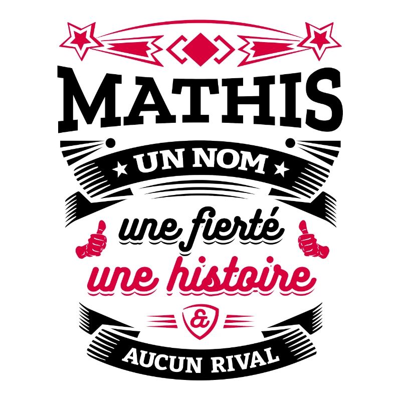 MATHIS UN NOM UNE FIERTÉ AUCUN RIVAL