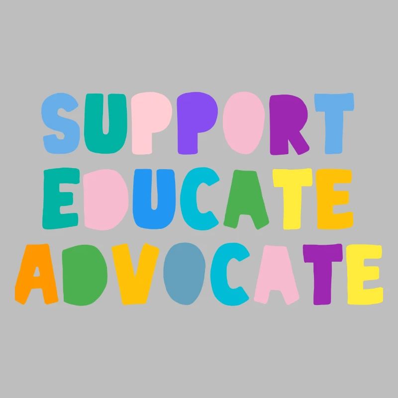 Support educate advocate