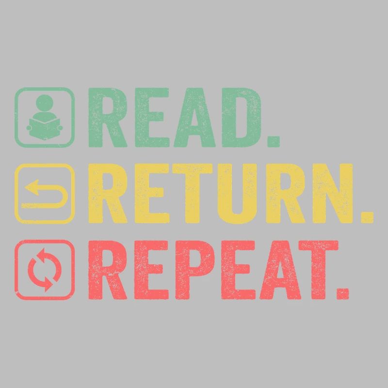 Read, Return, Repeat, Book Lover