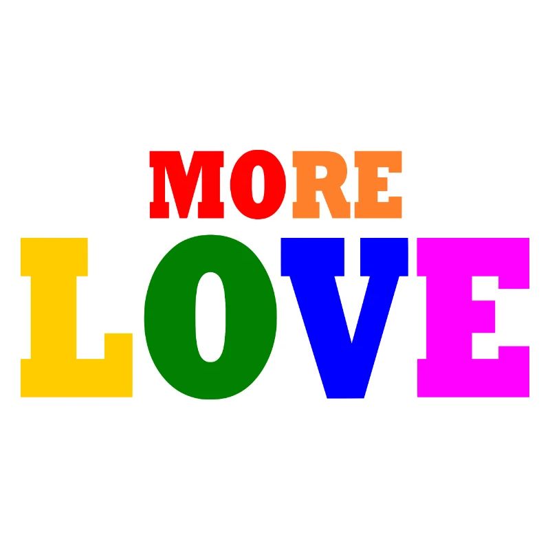 More love