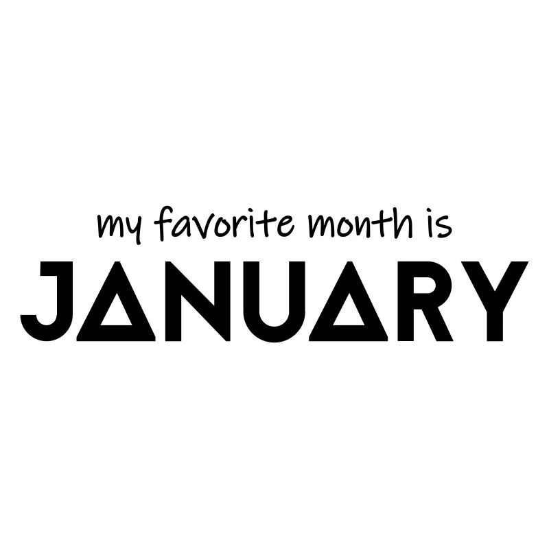 Mon mois préféré est janvier