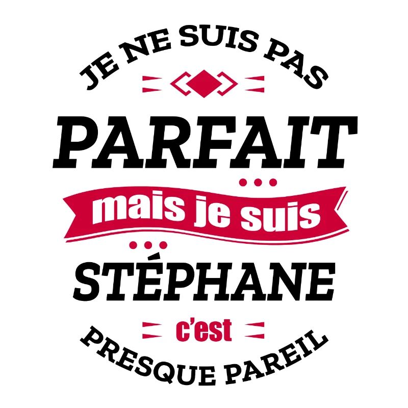 STÉPHANE PARFAIT - PRENOM STÉPHANE
