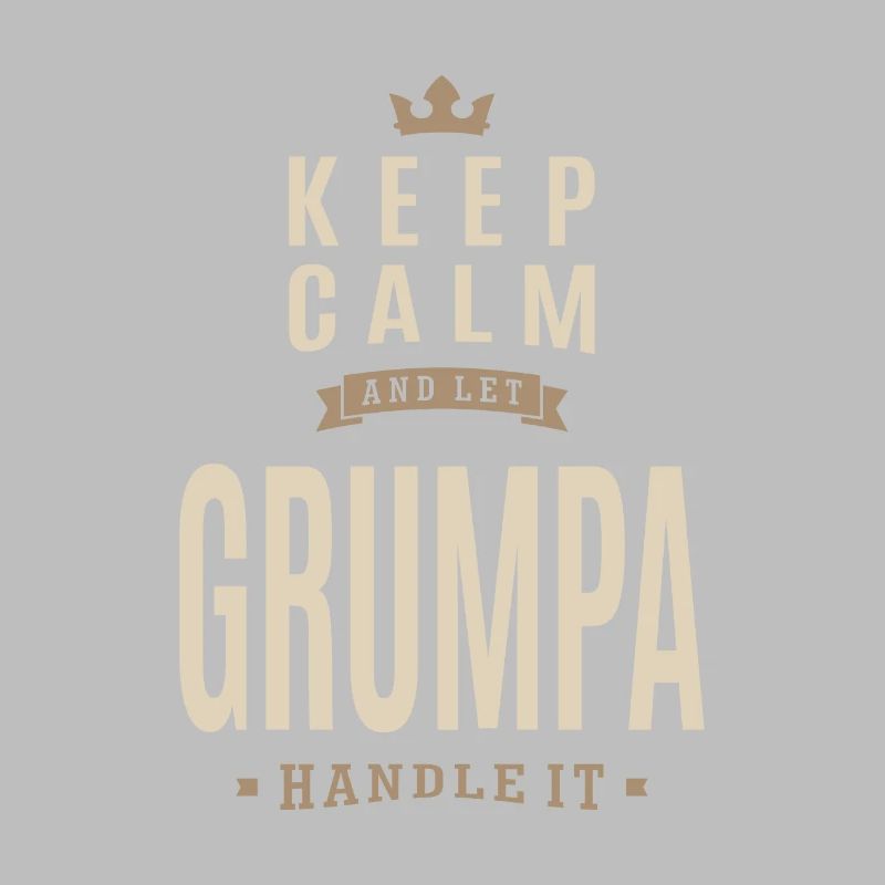 Keep Calm Grumpa
