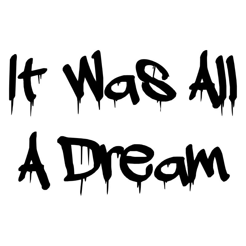 it was all a dream-juicy lyrics