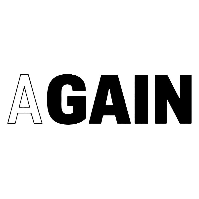 Hidden Gain — AGAIN Typography Motivational