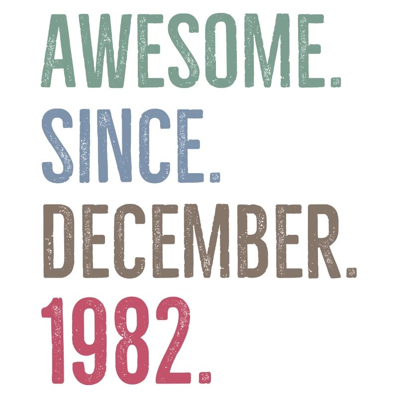 Awesome Since December 1982