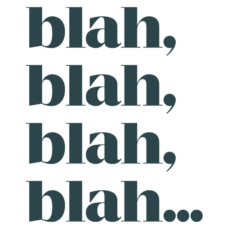 Blah blah blah