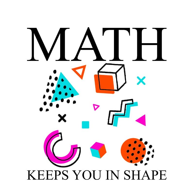 Math Keeps You In Shape