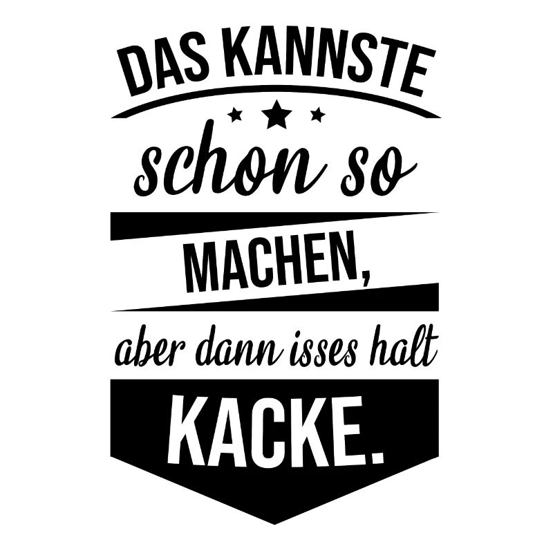 Das Kannste Schon So Machen
