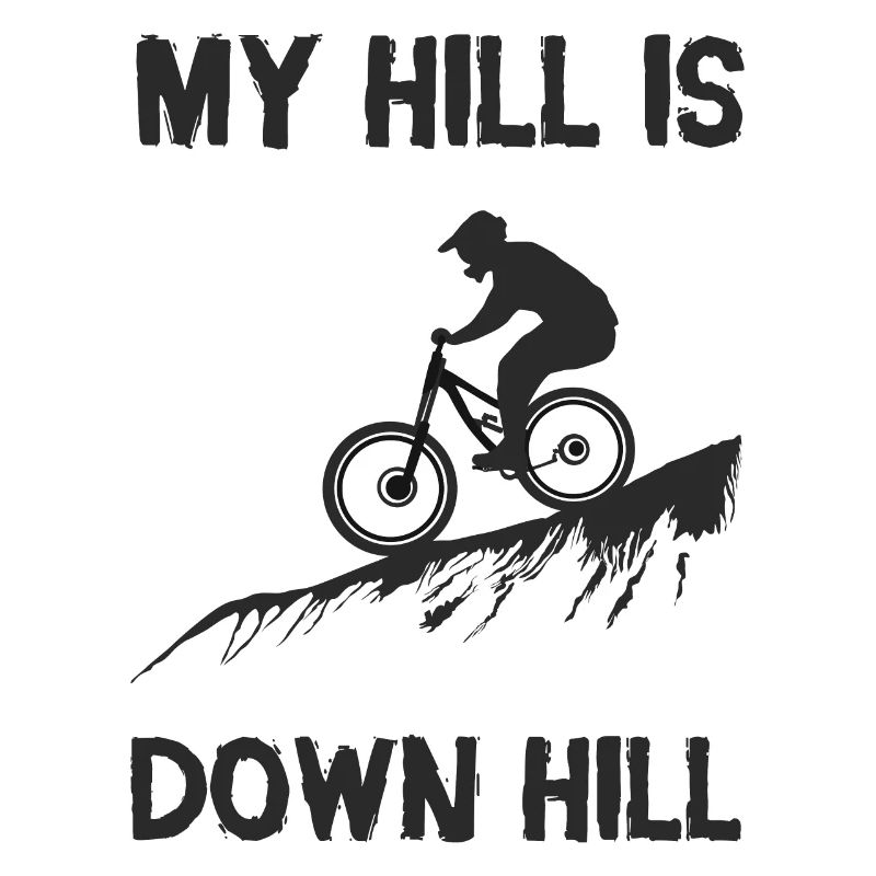 My Hill Is Down Hill