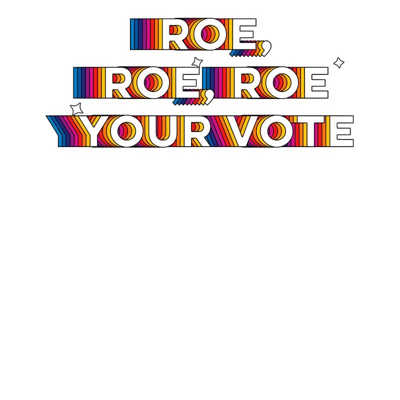 Roe, Roe, Roe deine Stimme
