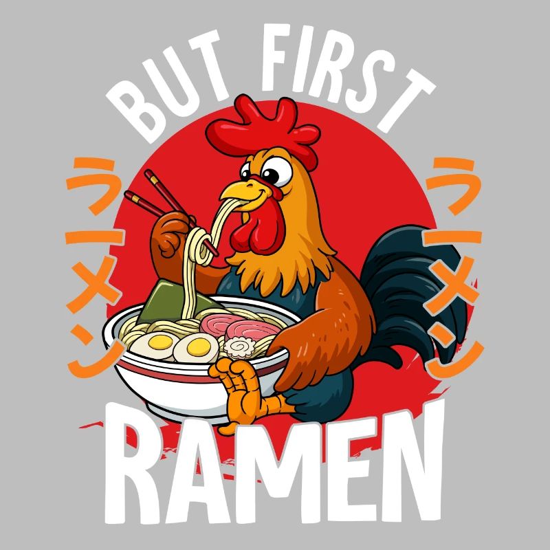 But First Ramen
