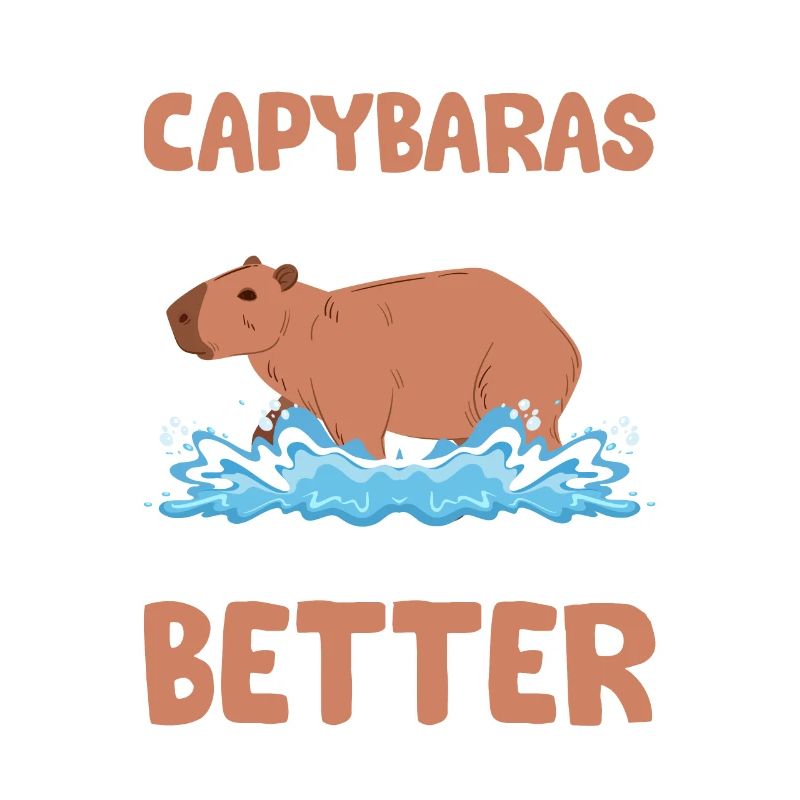 Capybaras Make Everything Better Capibara Owner Ro