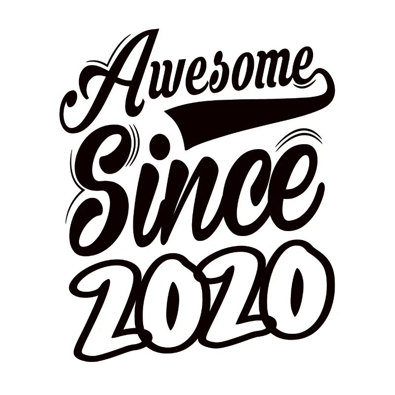 Awesome Since 2020