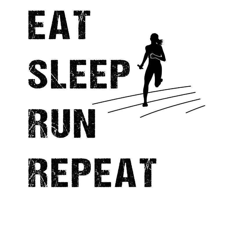 Runner's Mantra - Eat Sleep Run Repeat