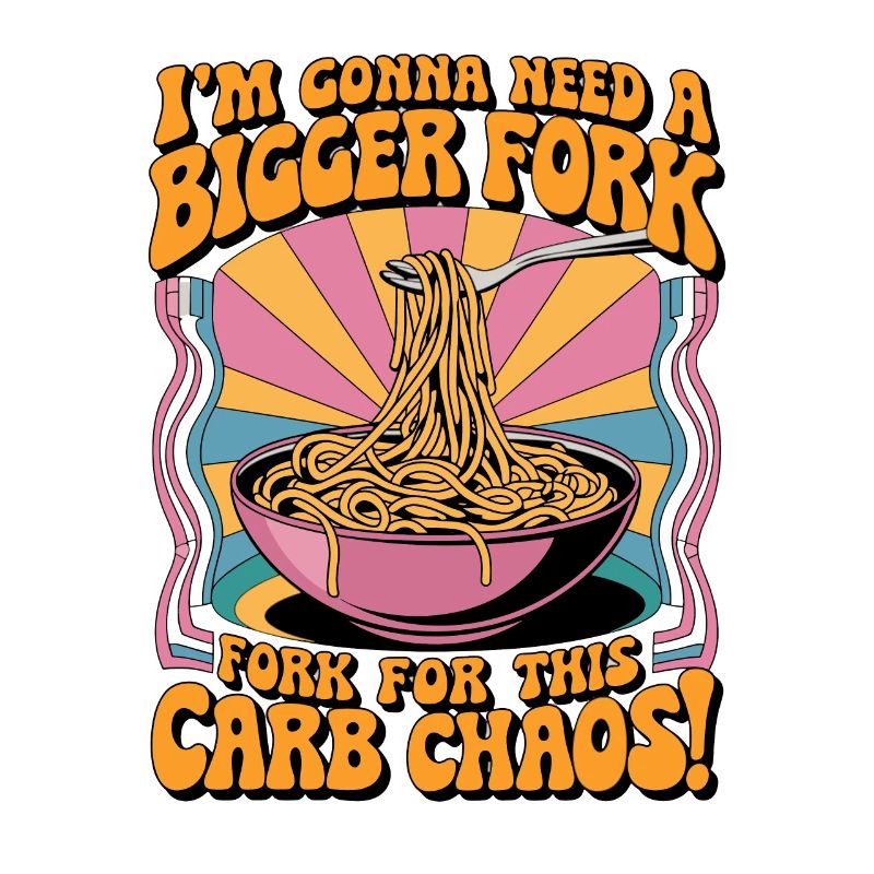 I'm Gonna Need A Bigger Fork