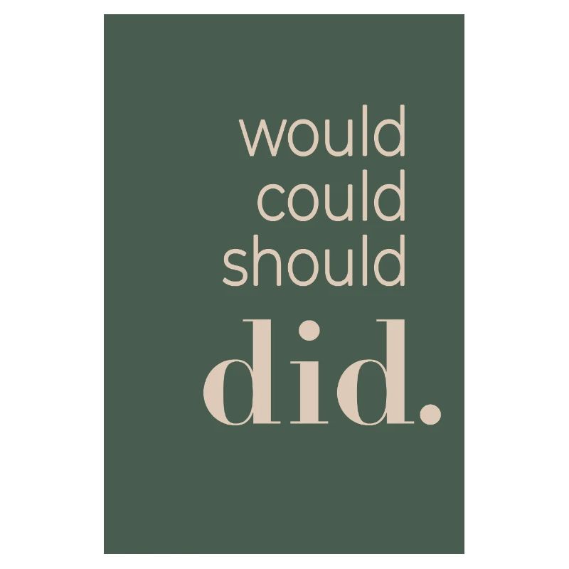 Would Could Should Did 