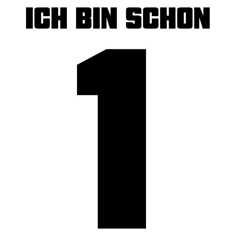 Ich bin schon 1