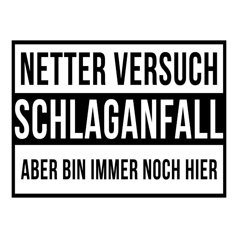 Netter Versuch Schlaganfall Motivation Geschenk