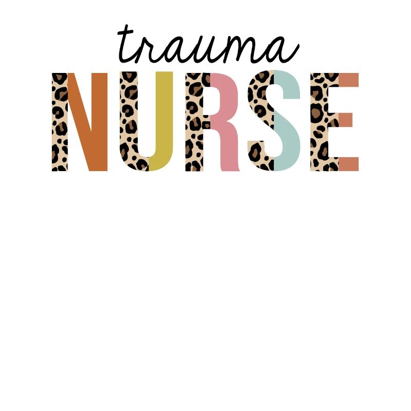 Trauma Nurse Leopard Print Registered RN Nursing